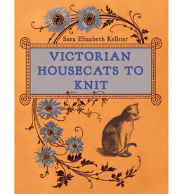 SARA KELLNER  Victorian Housecats to Knit