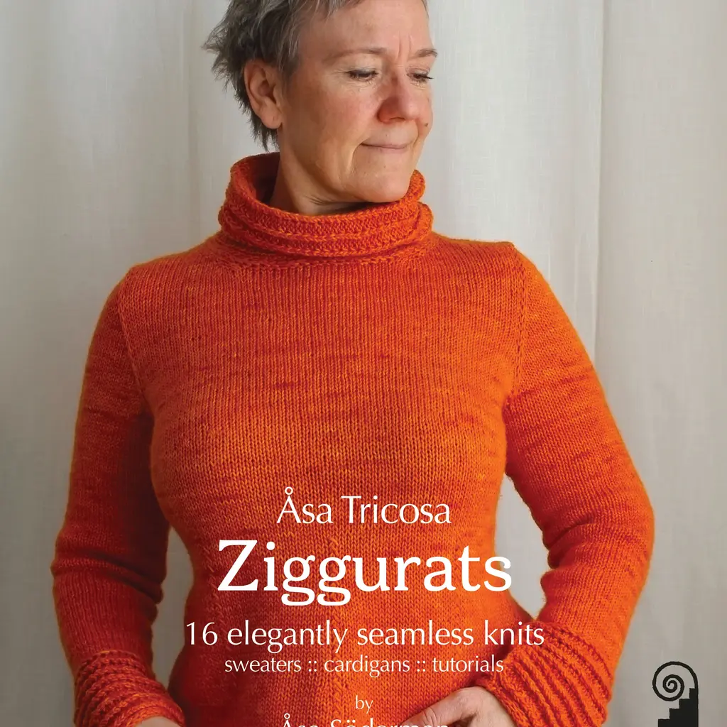 Ziggurats ASA TRICOSA Ziggurats: 16 Elegantly Seamless Knits