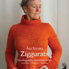 Ziggurats ASA TRICOSA Ziggurats: 16 Elegantly Seamless Knits