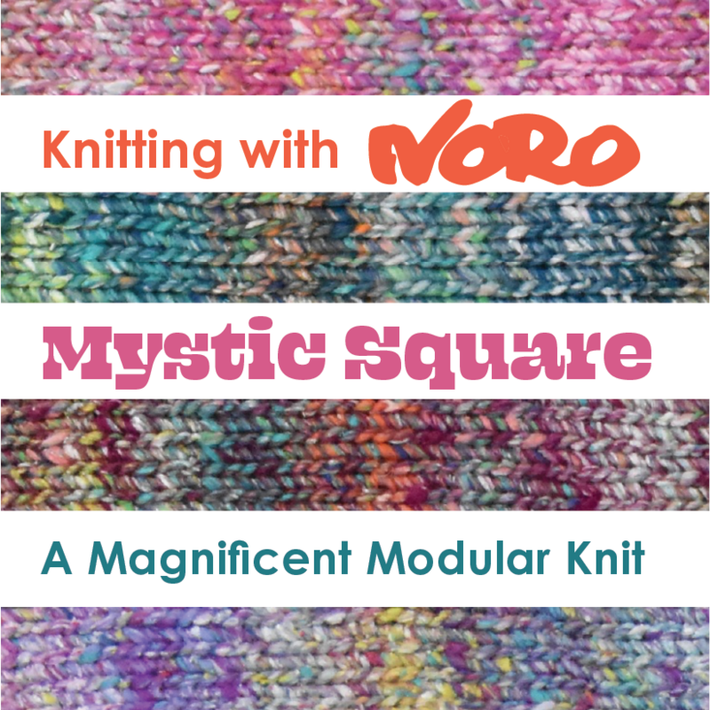 Magpie Knits Magpie Knits Knitting with Noro: Mystic Square & Modular Magic