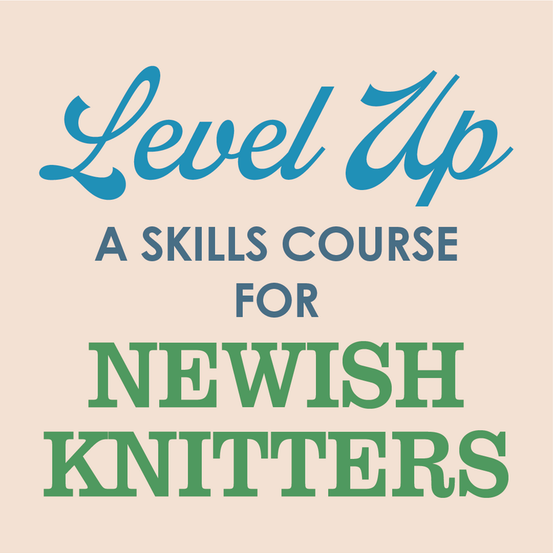 Magpie Knits MAGPIE KNITS Level Up Your Knitting