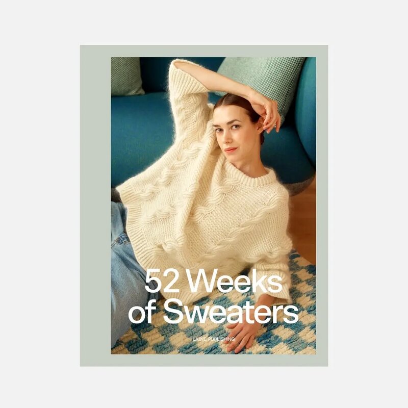 LAINE LAINE PUBLISHING 52 Weeks of Sweaters