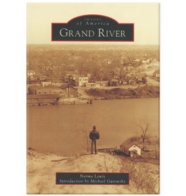 Images of America: Grand River