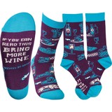  If You Can Read This Bring More Wine Socks