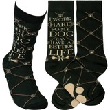  So My Dog Can Have A Better Life Socks