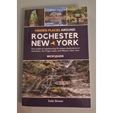  Hidden Places Around Rochester New York MicroGuide