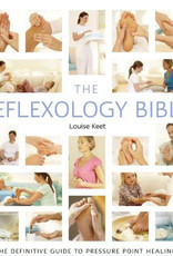 Louise Keet Reflexology Bible by Louise Keet
