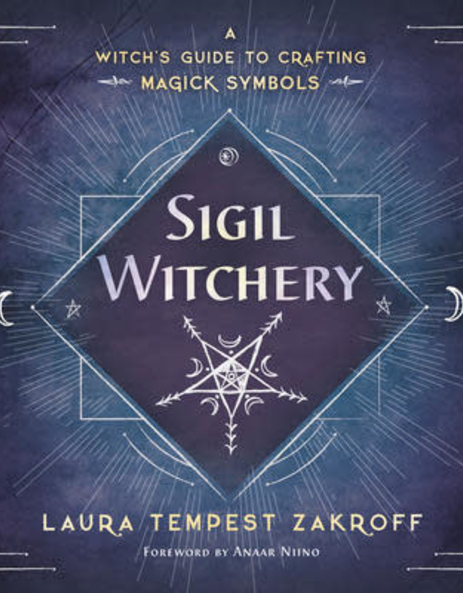 Laura Tempest Zakroff Sigil Witchery by Laura Tempest Zakroff