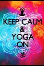 Keep Calm & Yoga On  Plaque