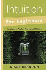 Diane  Brandon Intuition for Beginners by Diane Brandon
