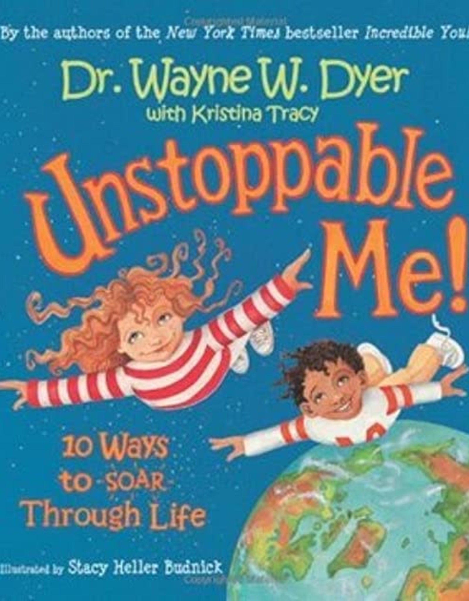 Dr. Wayne W. Dyer Unstoppable Me by Dr. Wayne W. Dyer