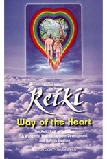 Walter Lubeck Reiki Way of the Heart by Walter Lubeck