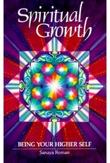 Sanaya Roman Spiritual Growth by Sanaya Roman