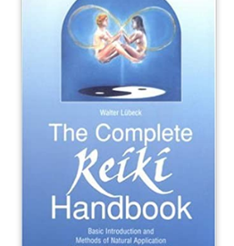 Walter Lubeck Complete Reiki Handbook by Walter Lubeck