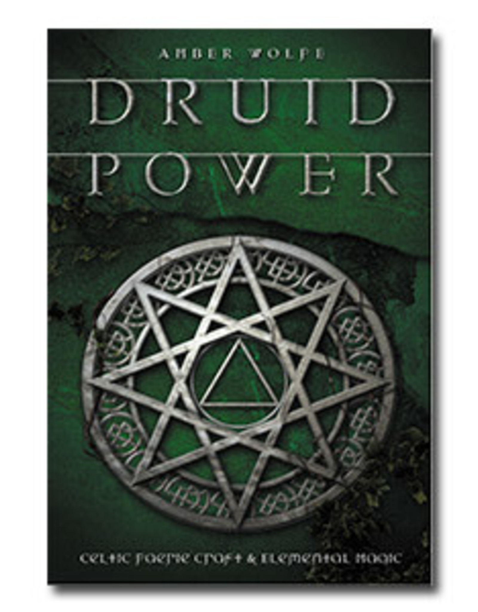 Amber Wolfe Druid Power by Amber Wolfe