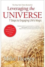 Mike Dooley Leveraging the Universe by Mike Dooley