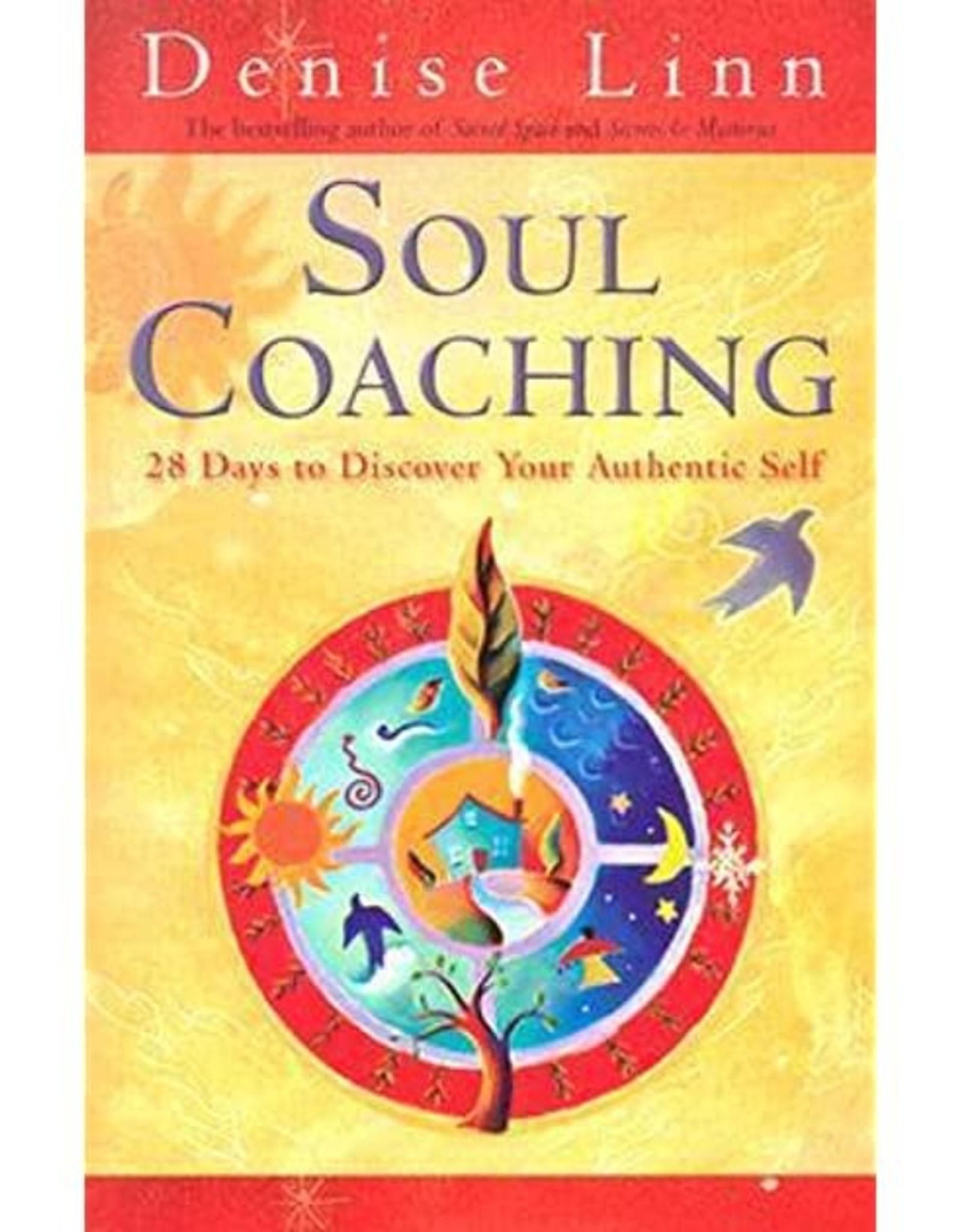 Denise Linn Soul Coaching by Denise Linn