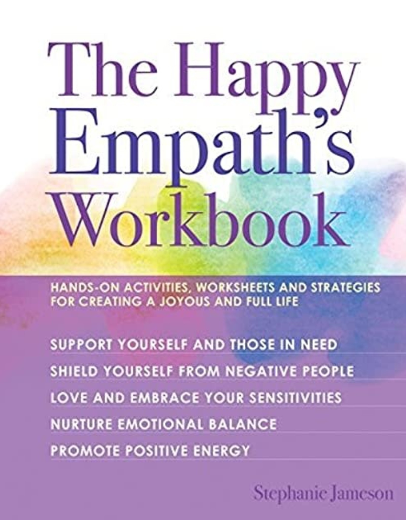 Stephanie Jameson Happy Empath's Workbook by Stephanie Jameson