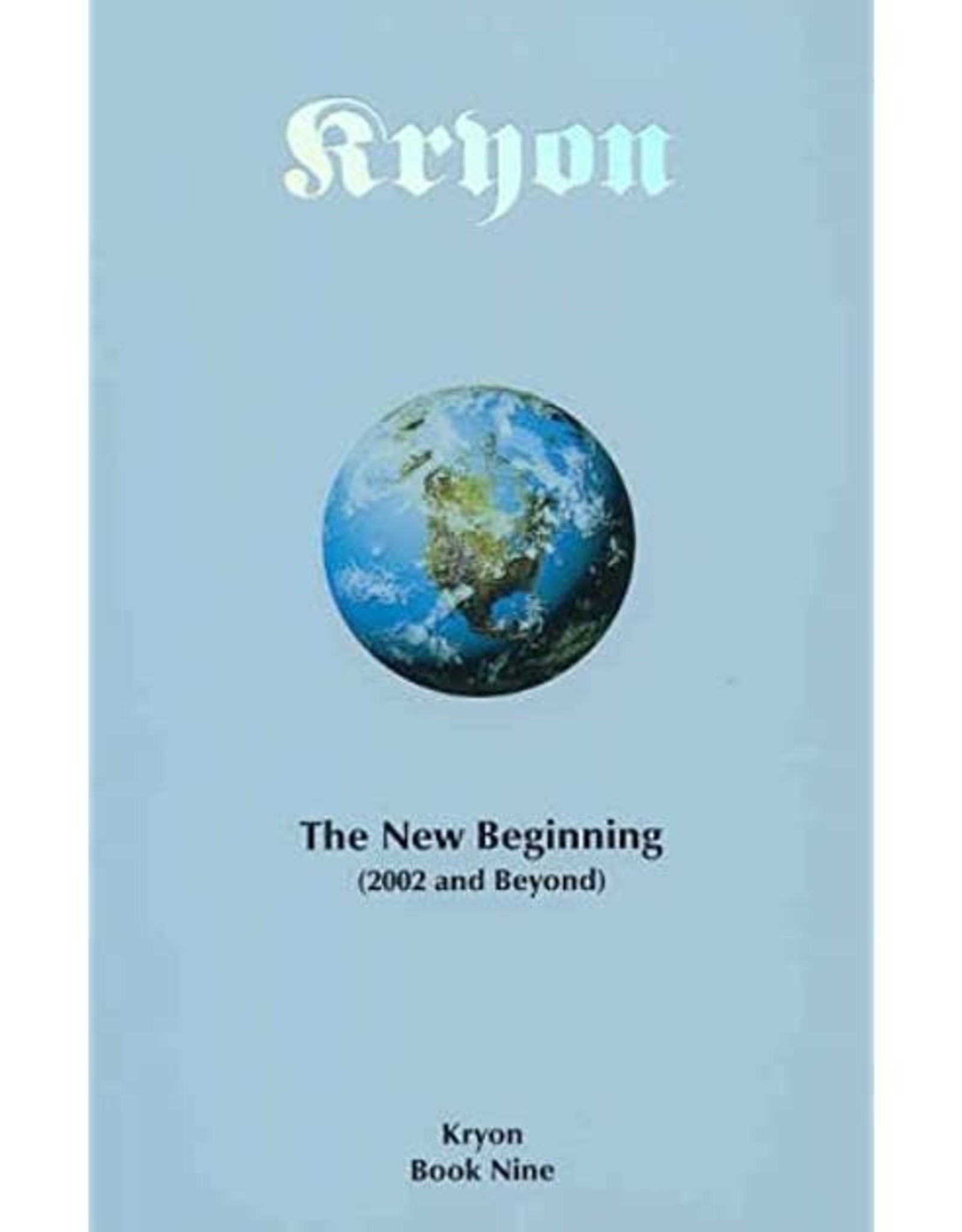Kryon New Beginning by Kryon