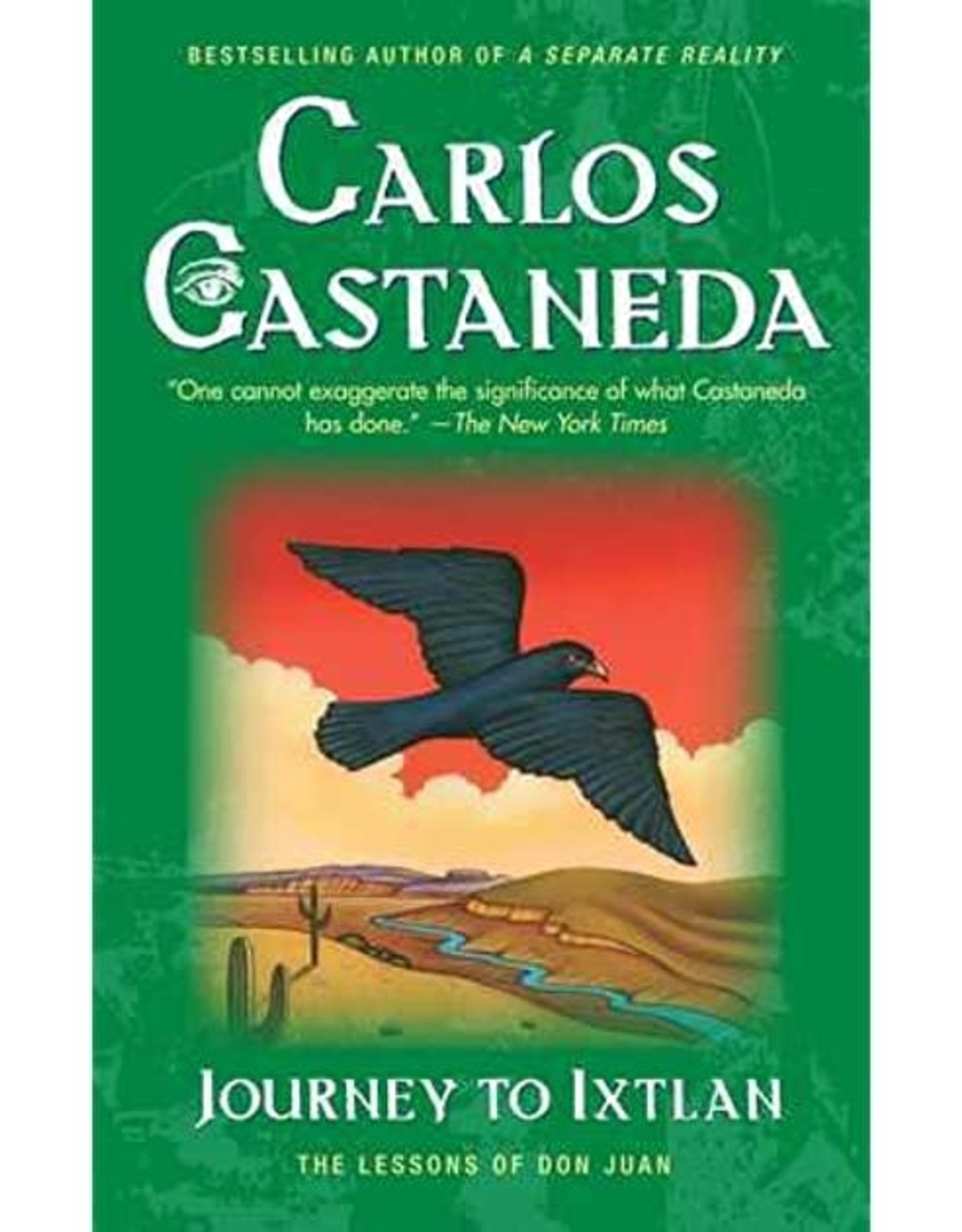 Carlos Castaneda Journey to Ixtlan by Carlos Castaneda
