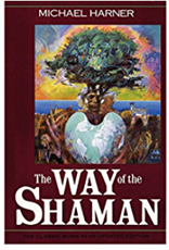 Michael Harner Way of the Shaman by Michael Harner
