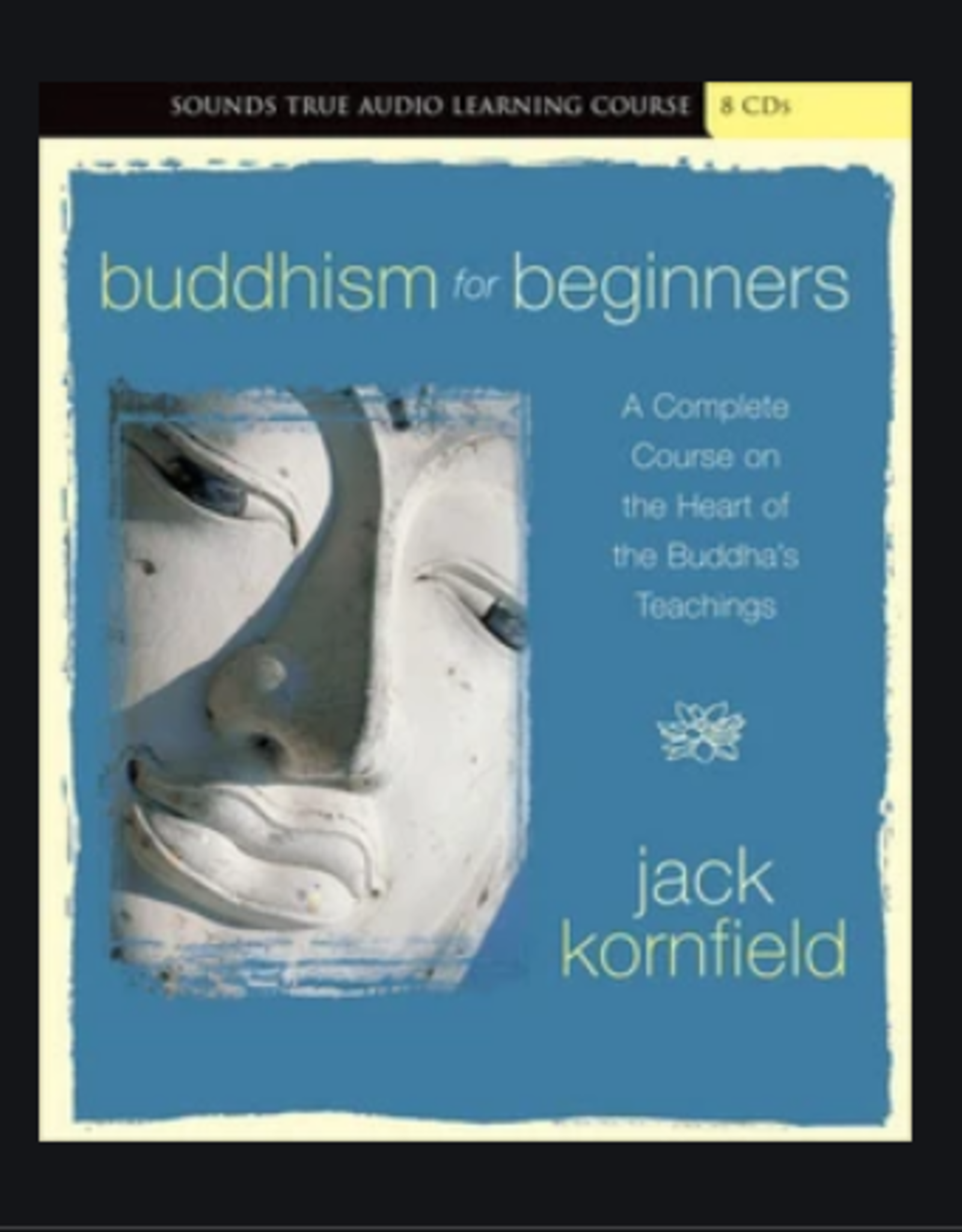 Jack Kornfield Buddhism for Beginners CD by Jack Kornfield