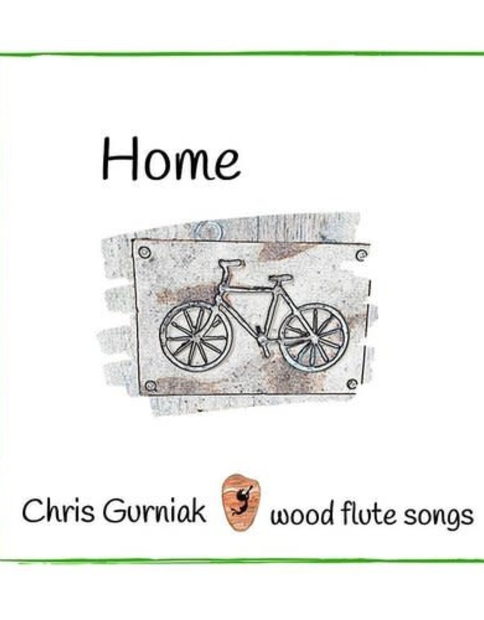 Chris Gurniak Home CD by Chris Gurniak