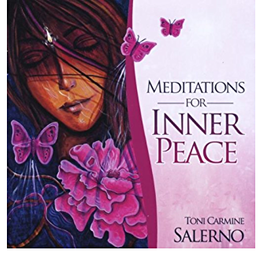 Toni Carmine Salerno Meditations for Inner Peace CD by Toni Carmine Salerno