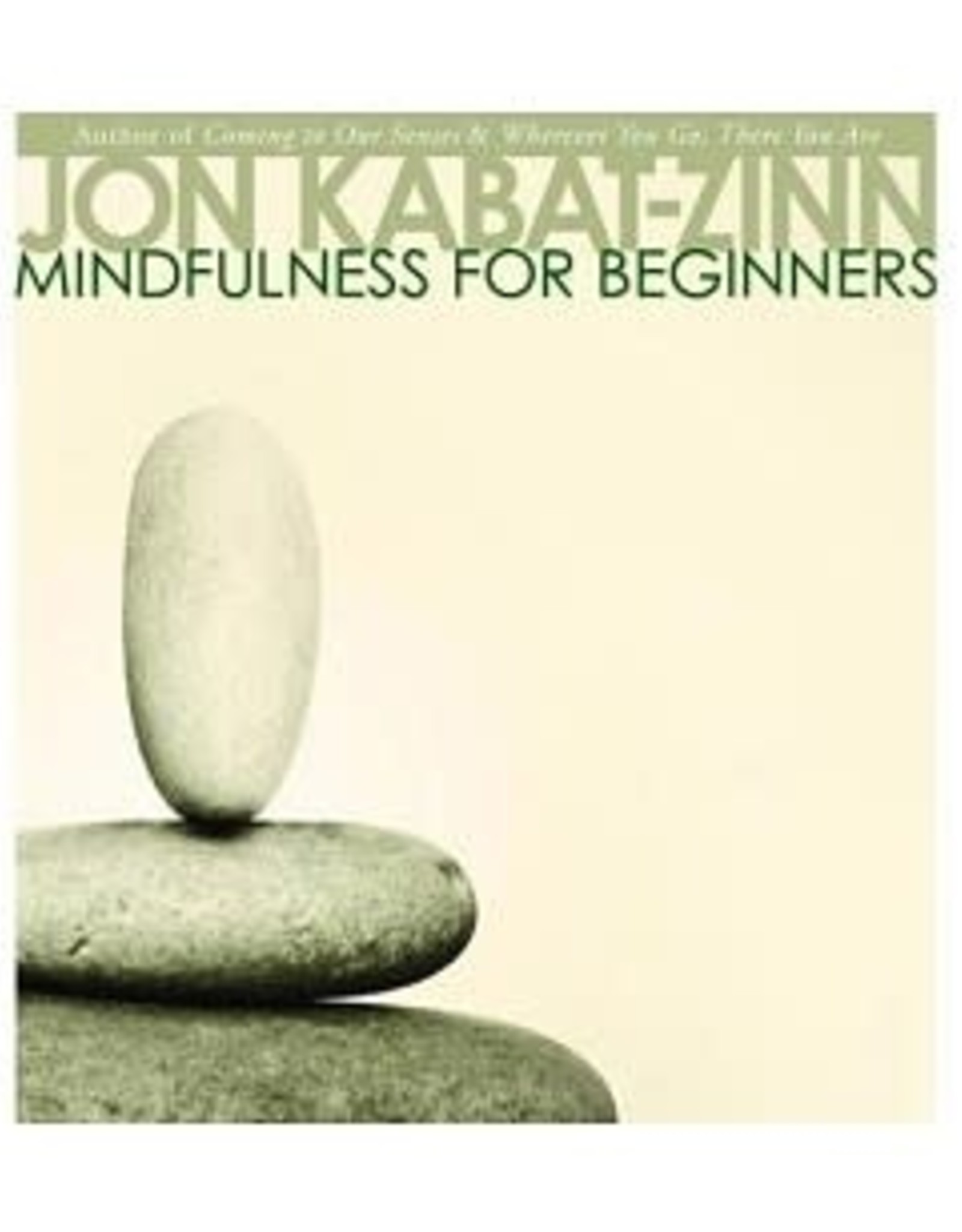 Jon Kabat-Zinn Mindfulness for Beginners CD's by Jon Kabat-Zinn