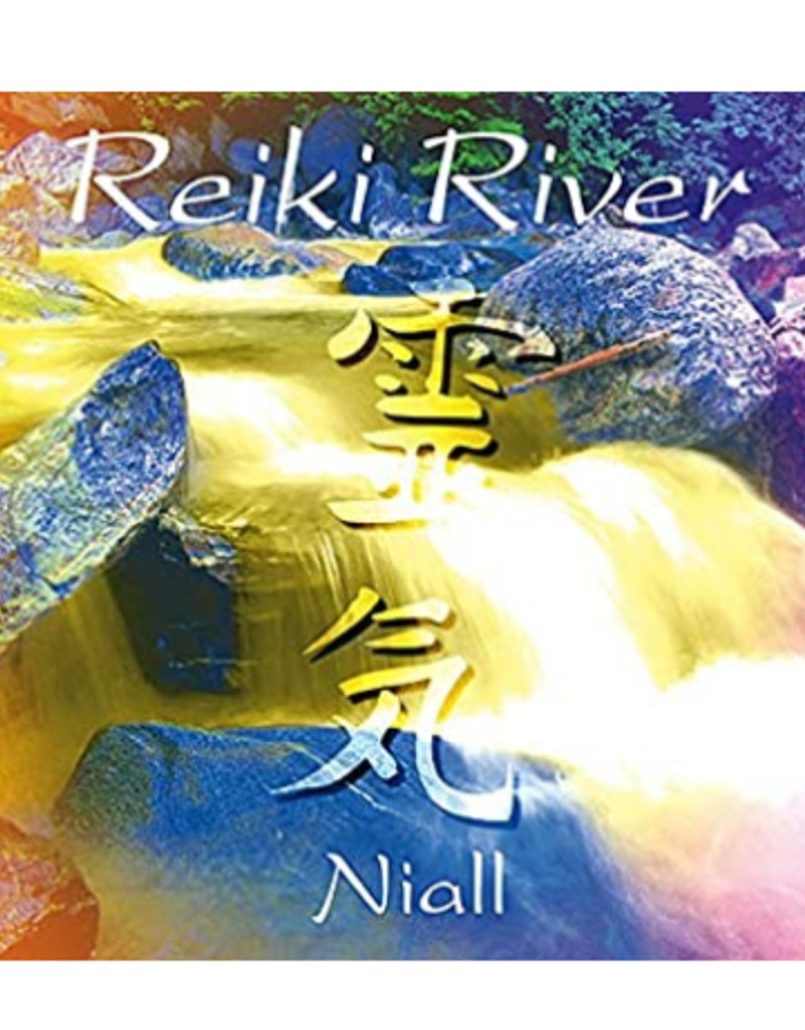 Niall Reiki River CD by Niall