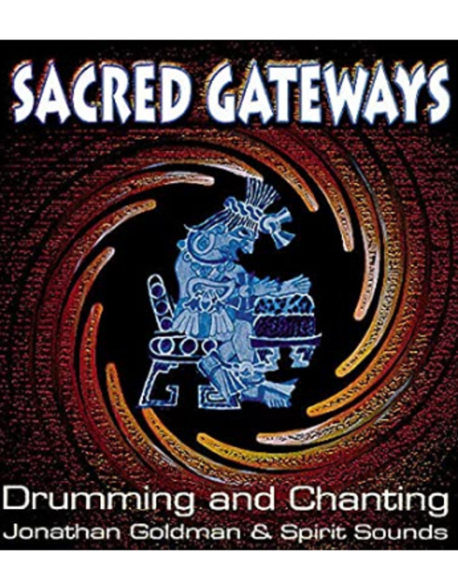 Jonathan Goldman Sacred Gateways CD by Jonathan Goldman & Spirit Sounds