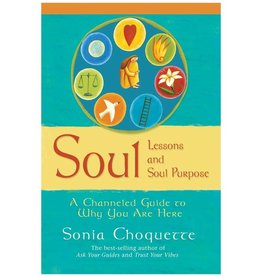 Soul Lessons and Soul Purpose by Sonia Choquette
