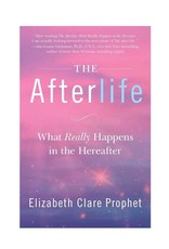 Elizabeth Clare Prophet Afterlife by Elizabeth Clare Prophet