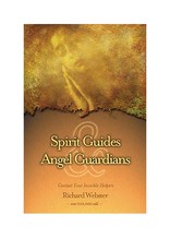 Richard Webster Spirit Guides & Angel Guardians by Richard Webster