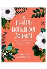 Healthy Motherhood Journal by Martha Sears