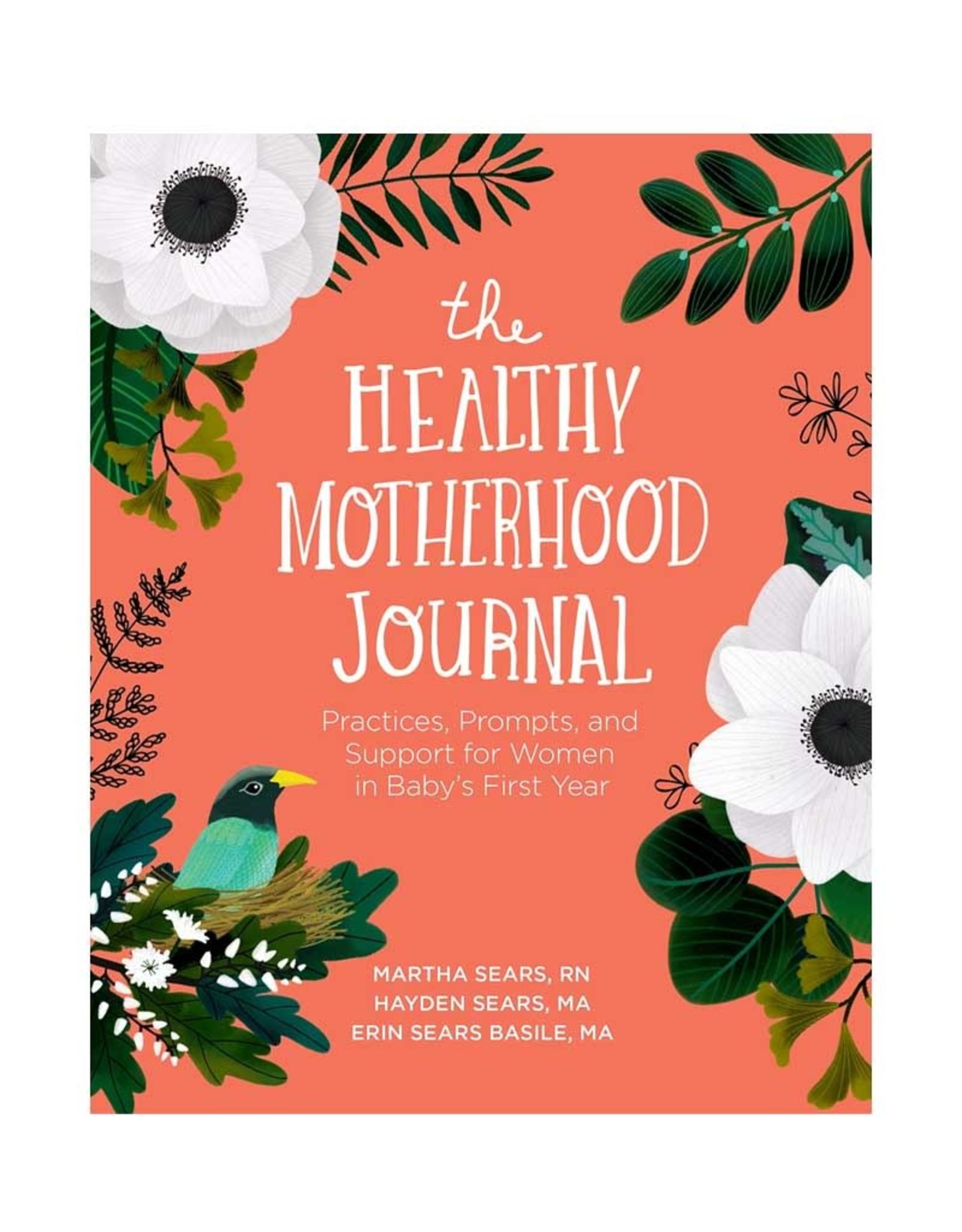 Healthy Motherhood Journal by Martha Sears