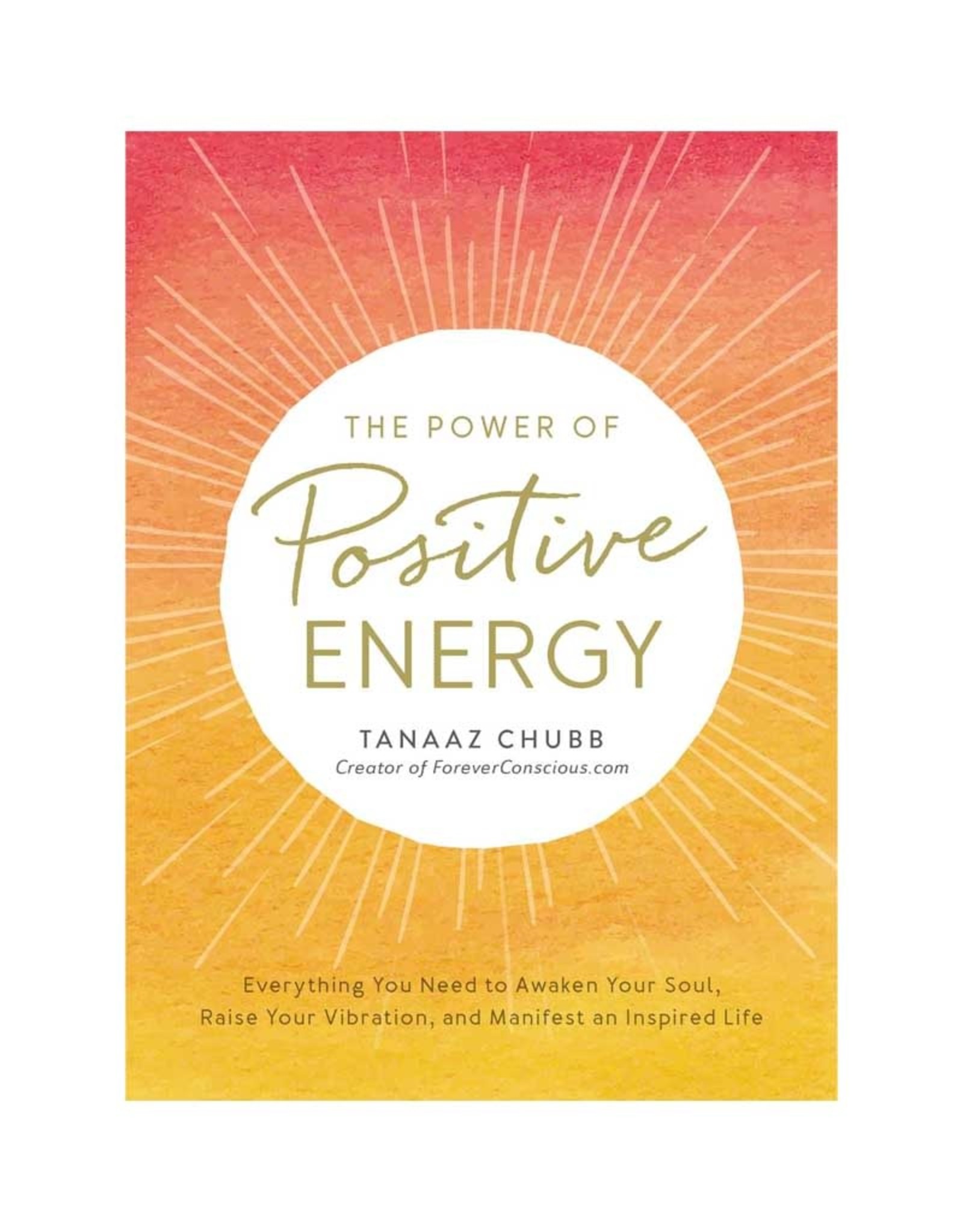 Tanaaz Chubb Power of Positive Energy by Tanaaz Chubb