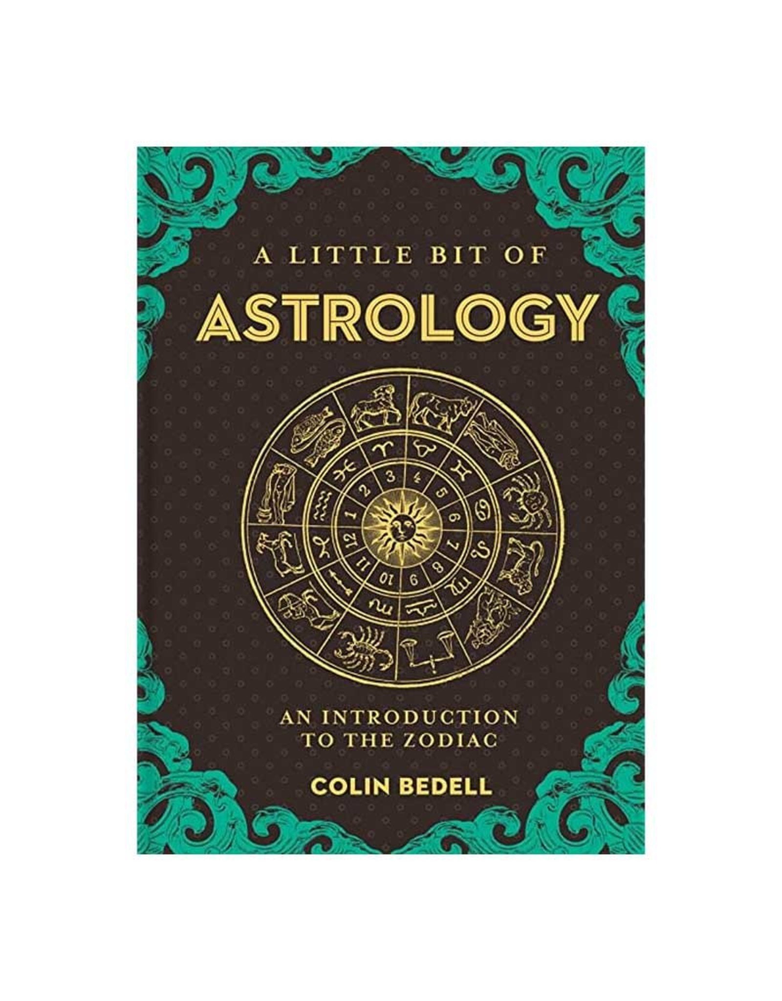 Colin Bedell A Little Bit of Astrology by Colin Bedell