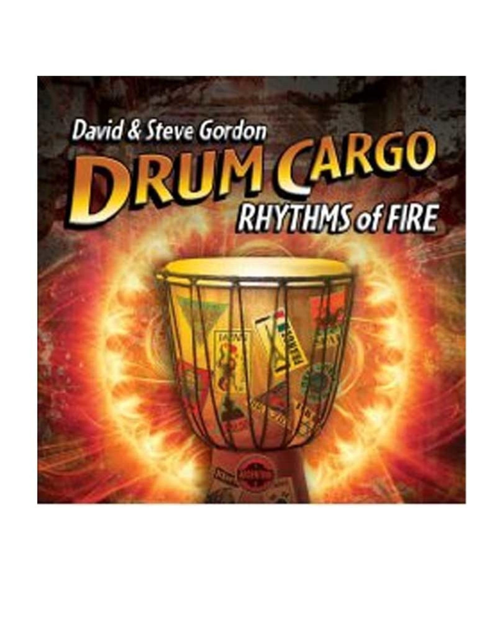David Gordon Drum Cargo Rhythms of Fire CD by David & Steve Gordon