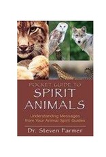 Dr. Steven Farmer Pocket Guide to Spirit Animals by Dr. Steven Farmer