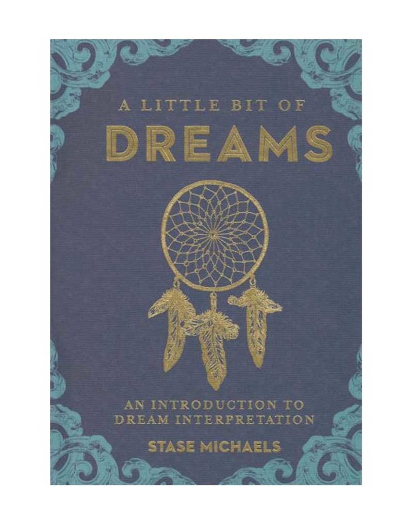 Stase Michaels A Little Bit of Dreams by Stase Michaels