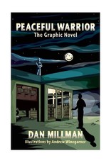 Peaceful Warrior by Dan Millman