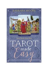 Barbara Moore Tarot Made Easy by Barbara Moore