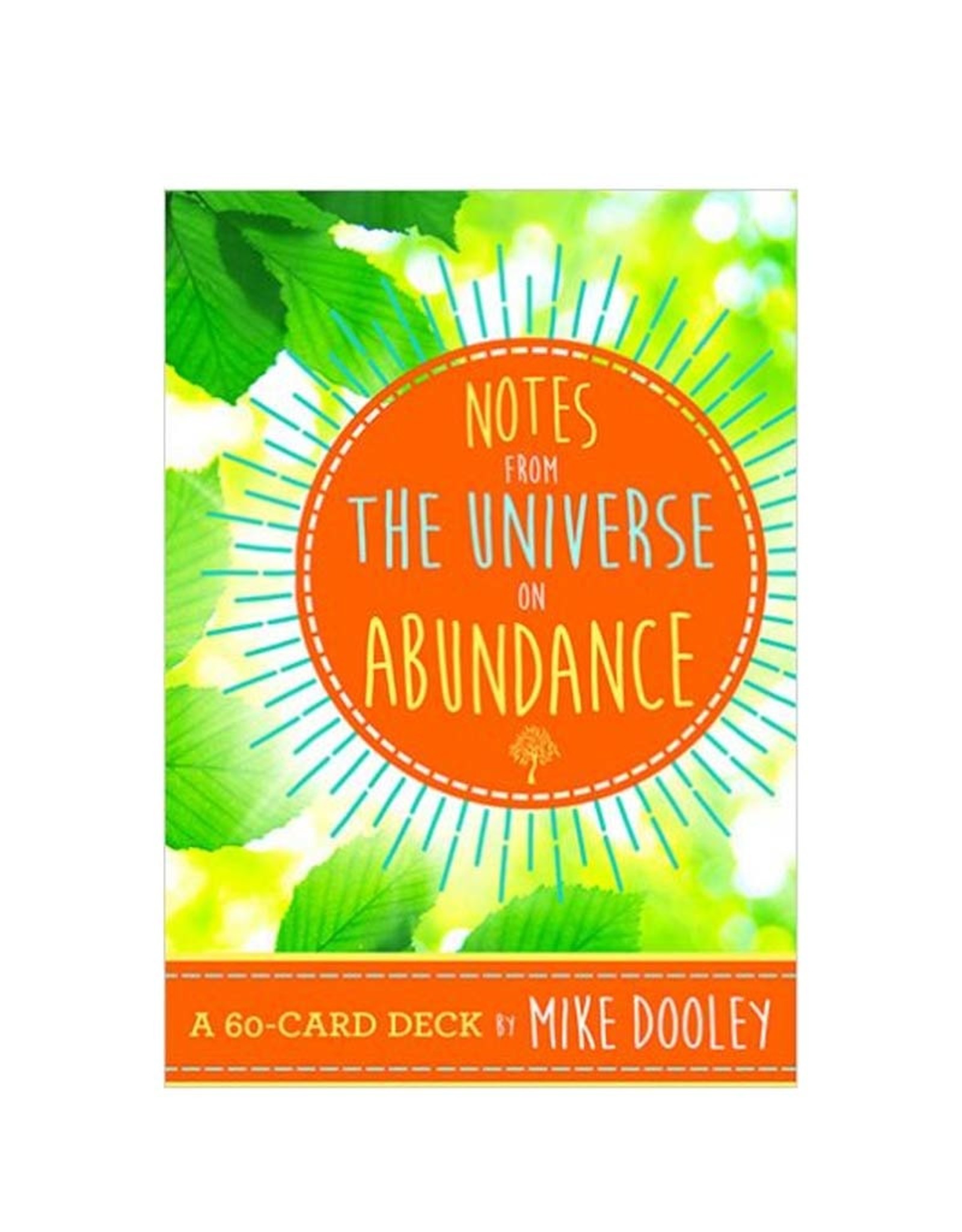Mike Dooley Notes From The Universe on Abundance by Mike Dooley