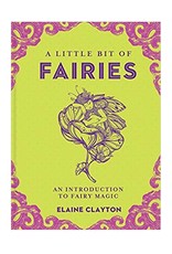 Elaine Clayton A Little Bit of Fairies by Elaine Clayton