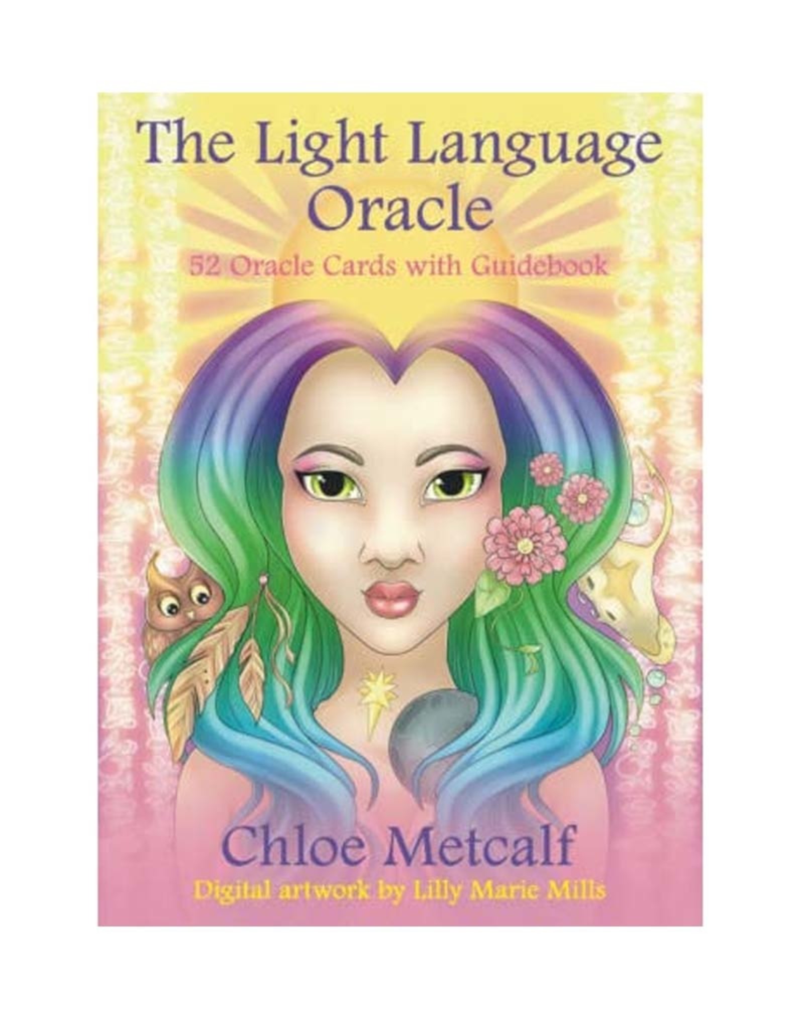 Chloe Metcalf The Light Language Oracle by Chloe Metcalf