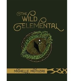 Michelle Motuzas The Wild Elemental Oracle by Michelle Motuzas