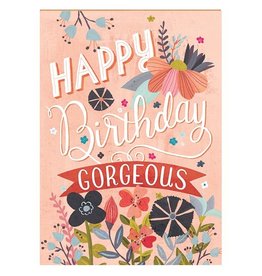 Amber Lotus Happy Birthday Gorgeous - Greeting  Card