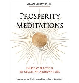 Prosperity Meditations by Susa Shumsky