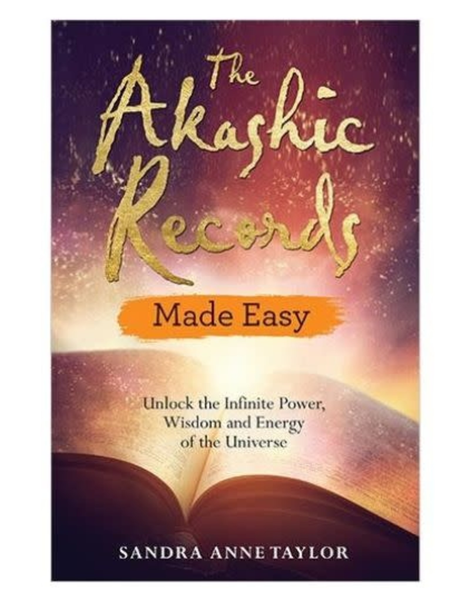 Akashic Records Made Easy by Sandra Anne Taylor